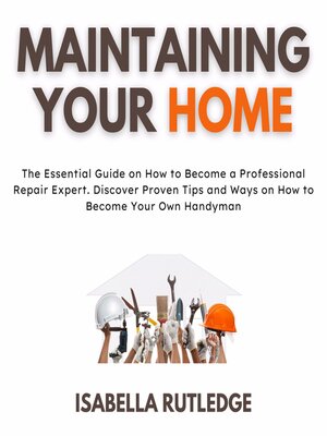 cover image of Maintaining Your Home